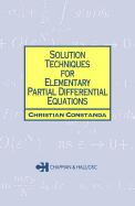 Solution Techniques for Elementary Partial Differential Equations