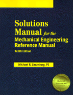 Solutions Manual for the Mechanical Engineering Reference Manual