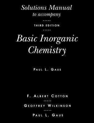 Solutions Manual T/A Basic Inorg Ch - Cotton, F Albert, and Gaus