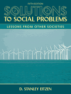Solutions to Social Problems: Lessons from Other Societies