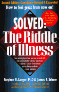 Solved: The Riddle of Illness