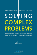 Solving Complex Problems: Professional Group Decision-Making Support in Highly Complex Situations