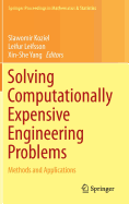 Solving Computationally Expensive Engineering Problems: Methods and Applications