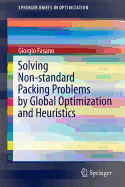 Solving Non-Standard Packing Problems by Global Optimization and Heuristics