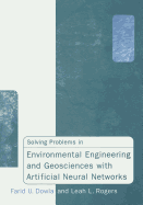 Solving Problems in Environmental Engineering and Geosciences with Artificial Neural Networks