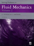 Solving Problems in Fluid Mechanics Vol 2