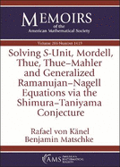 Solving $S$-Unit, Mordell, Thue, Thue-Mahler and Generalized Ramanujan-Nagell Equations Via the Shimura-Taniyama Conjecture