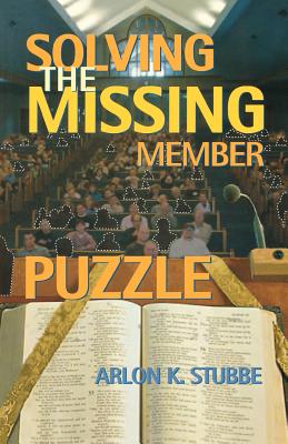 Solving the Missing Member Puzzle - Stubbe, Arlon K