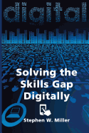 Solving the Skills Gap Digitally