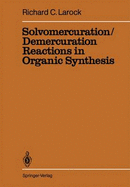 Solvomercuration / demercuration reactions in organic synthesis