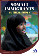 Somali Immigrants: In Their Shoes