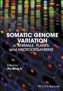 Somatic Genome Variation: In Animals, Plants, and Microorganisms