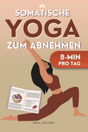 Somatische ?bungen: Gewicht Verlusten