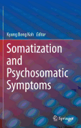 Somatization and Psychosomatic Symptoms