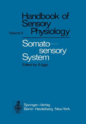 Somatosensory System - Iggo, Ainsley (Editor)