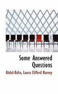 Some Answered Questions