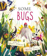Some Bugs