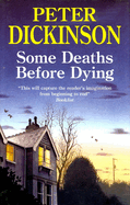 Some Deaths Before Dying