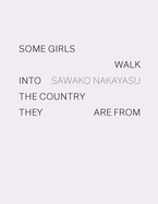 Some Girls Walk Into the Country They Are from