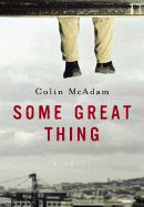 Some Great Thing