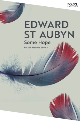 Some Hope - St Aubyn, Edward