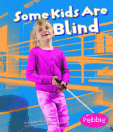 Some Kids Are Blind: Revised Edition