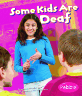 Some Kids Are Deaf
