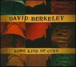 Some Kind Of Cure