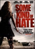 Some Kind of Hate