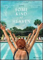 Some Kind of Heaven