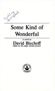Some Kind of Wonderf