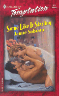 Some Like It Sizzling
