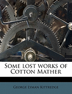 Some Lost Works of Cotton Mather