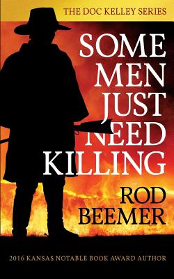 Some Men Just Need Killing - Beemer, Rod