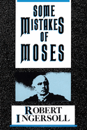 Some Mistakes of Moses