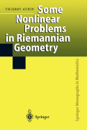 Some Nonlinear Problems in Riemannian Geometry