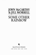 Some Other Rainbow