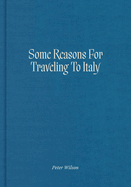 Some Reasons for Traveling to Italy