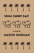 Some Sunny Day - Sherman, Martin