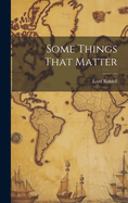 Some Things That Matter