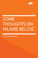 Some Thoughts on Hilaire Belloc