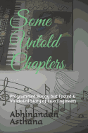 Some Untold Chapters: Programmed Buggy But Tested & Validated Story of Two Engineers
