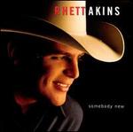 Somebody New - Rhett Akins