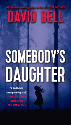 Somebody's Daughter - Bell, David