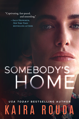 Somebody's Home - Rouda, Kaira