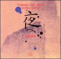 SOMEISATOHTOWARDTHENIGHT - Kyoko Sato (soprano); Masaharu Kanda (cello); String Ensemble Endless (strings); String Ensemble Endless;...