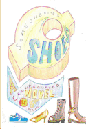 Someone Else's Shoes (5th Period): A Crowd Sourced Novel