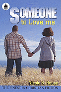 Someone to Love Me