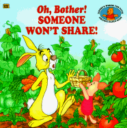 Someone Won't Share!