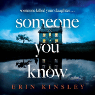 Someone You Know: the completely gripping and emotional thriller